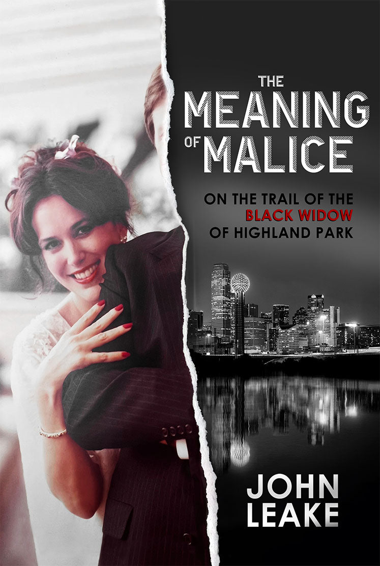 The Meaning of Malice: On the Trail of the Black Widow of Highland Park
